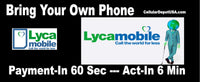 BYOP = LycaMobile $33 Talk & Text, 15GB Data Plan + Sim Kit + New Number